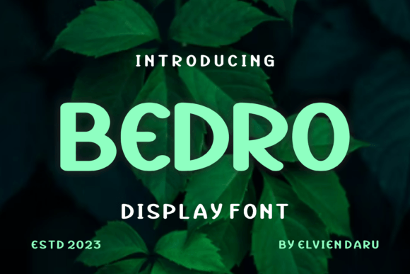 Bedro: A Display Font That Actually Works in Real Branding