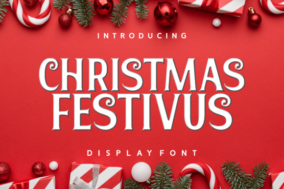 Christmas Festivus: A Display Font That Delivers Holiday Charm