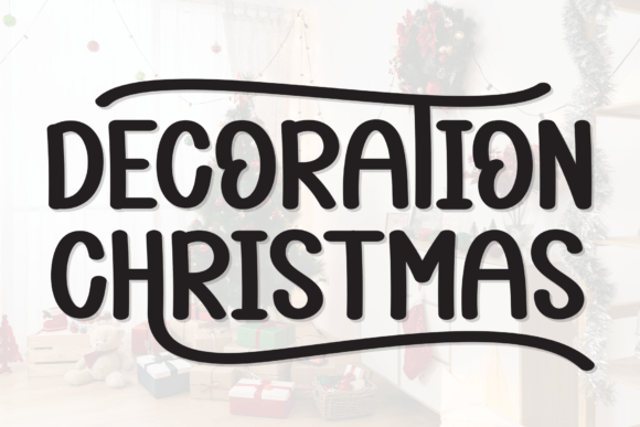 Decoration Christmas: A Display Font with Quiet Charm