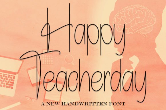 Happy Teacherday: A Handwritten Display Font with Quiet Confidence