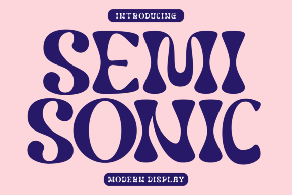 Semisonic: A Modern Display Font for Distinctive Digital Branding